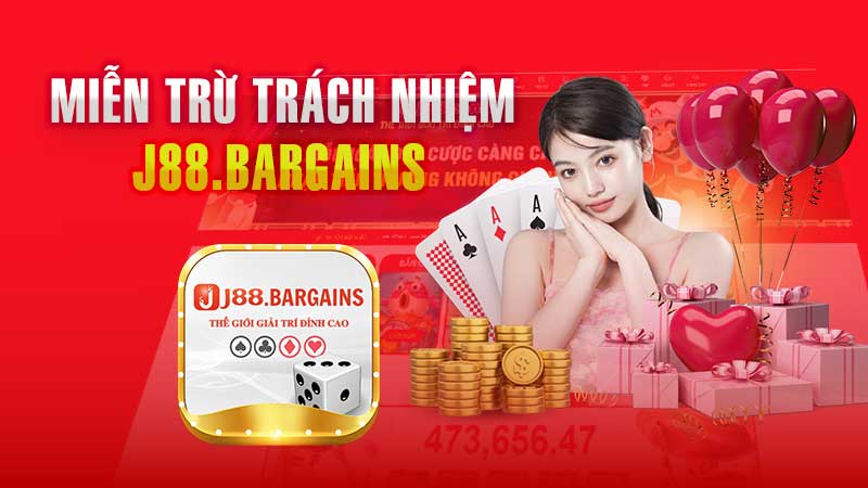 Miễn Trừ Trách Nhiệm – J88 Không Chịu Trách Nhiệm!